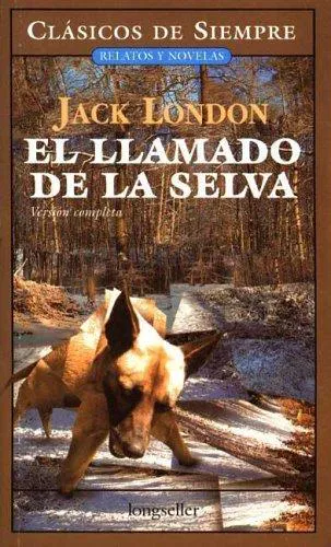Jack London: El llamado de la selva (Spanish language, 2005)