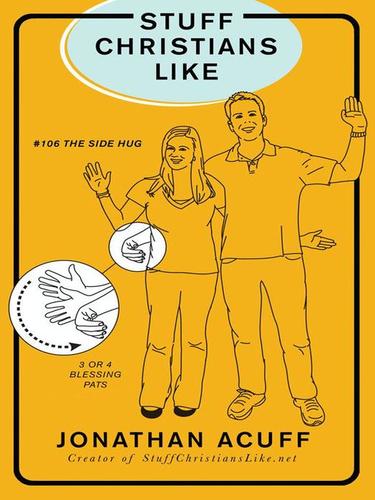 Jonathan Acuff: Stuff Christians Like (EBook, 2010, Zondervan)