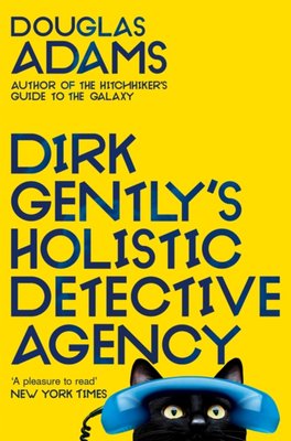 دوغلاس آدمز: Dirk Gently's Holistic Detective Agency (2021, Pan Macmillan)