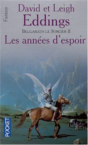 David Eddings, Leigh Eddings: Les Années d'espoir (French language, 2002, Presses Pocket)