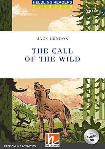 Jack London: The Call of the Wild, mit 1 Audio-CD