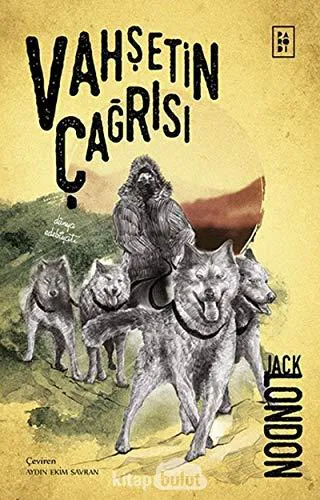 Jack London: Vahşetin Çağrısı (Turkish language, 2019)