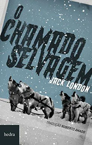 Jack London: O Chamado Selvagem (Portuguese language)