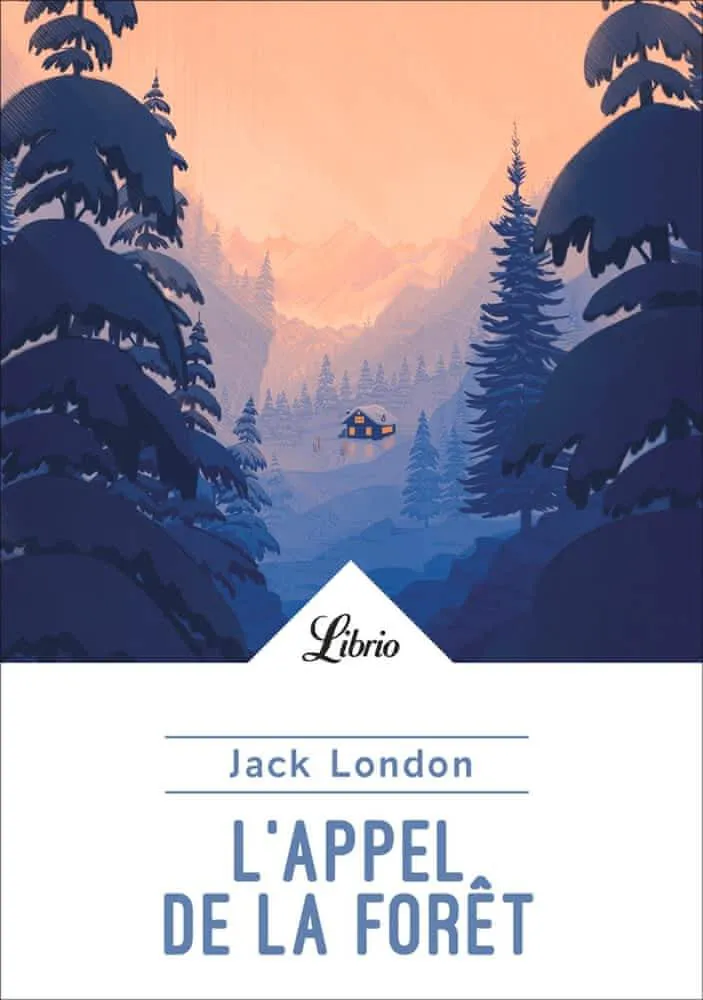 Jack London: L'Appel de la forêt (Librio littérature) (French Edition) (French language, 2019, J'ai Lu)