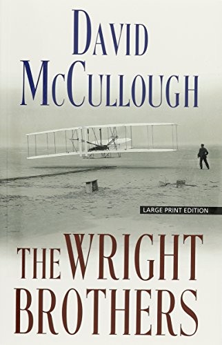 David McCullough: The Wright Brothers (Paperback, 2016, Large Print Press)