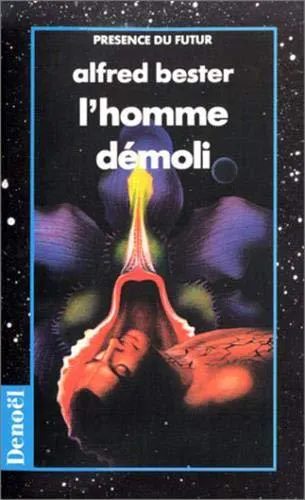 Alfred Bester: L'Homme démoli (French language, 1989, Éditions Denoël)