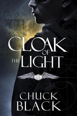 Chuck Black: Cloak of the Light (2014, Multnoma)