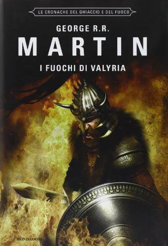 George R. R. Martin, Empty Author, Empty Author: I fuochi di Valyria (Italian language, 2012)