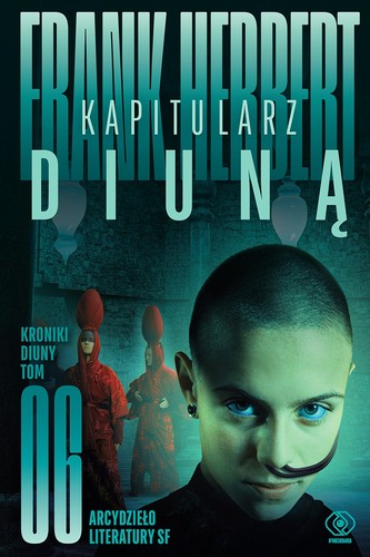 Frank Herbert, Katherine Kellgren, Jane Carr, Euan Morton, Scott Brick: Kapitularz Diuną (EBook, Polish language, 2020, Dom Wydawniczy Rebis)