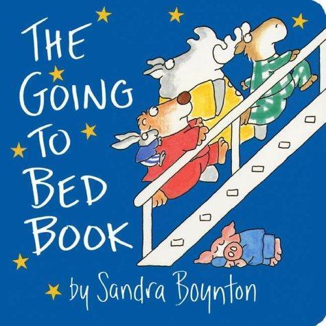 Sandra Boynton, Sandra Boynton: Going to Bed Book (2004, Little Simon)