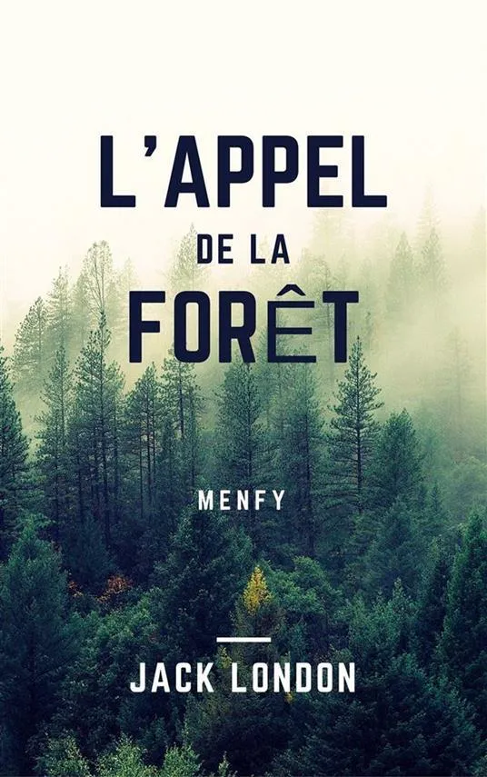 Jack London: L'Appel de la forêt (French language, 2016)