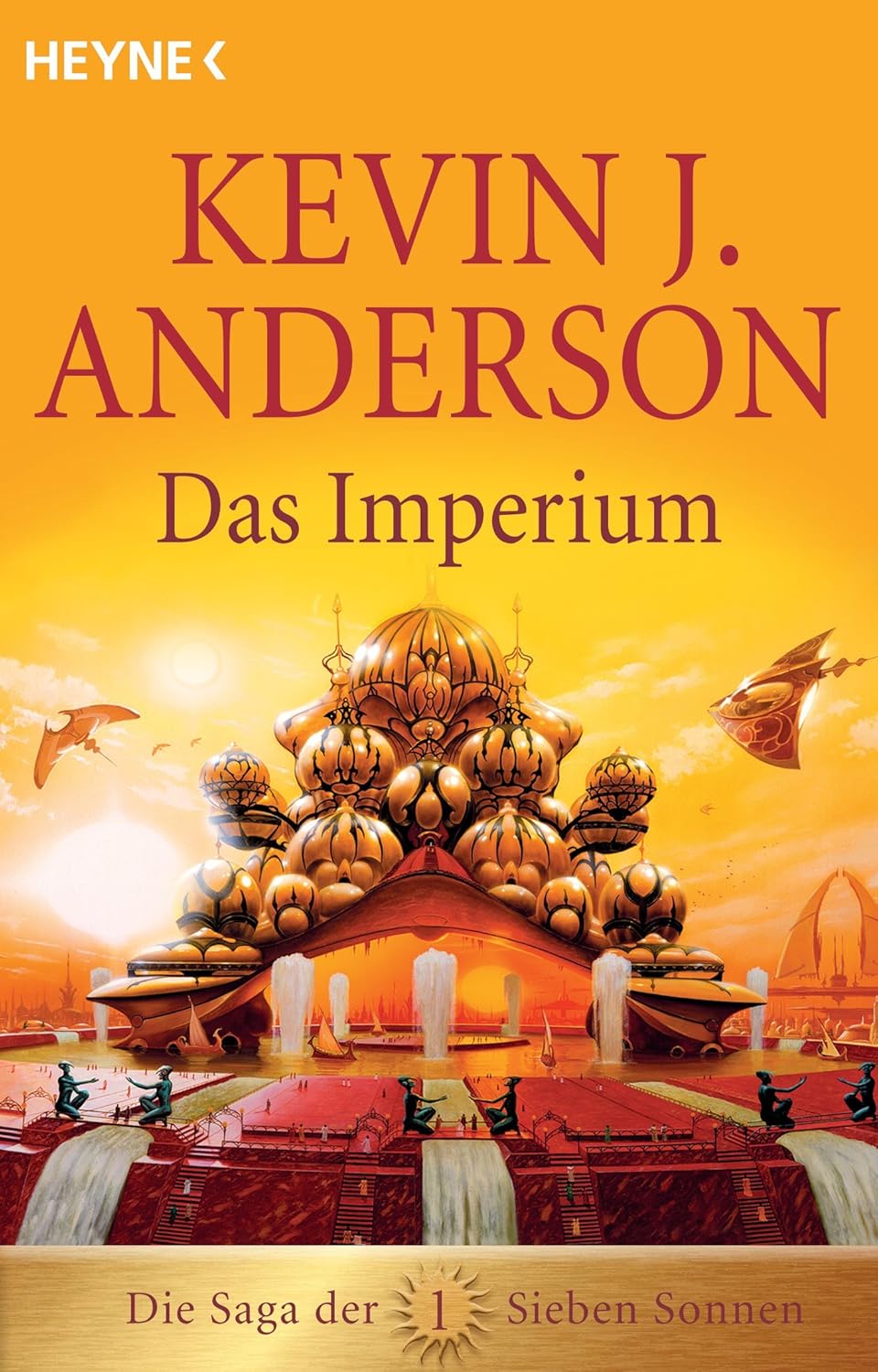 Kevin J. Anderson: Das Imperium: Die Saga der Sieben Sonnen (EBook, deutsch language, 2014, Heyne)