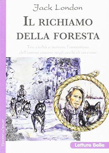 Jack London: Il richiamo della foresta (Italian language)