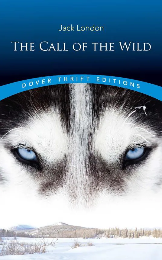 Jack London: The Call of the Wild (2012, Dover Publications)