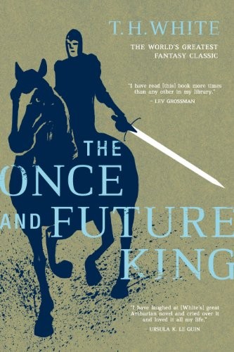 Terence Hanbury White: The Once and Future King (Ace)