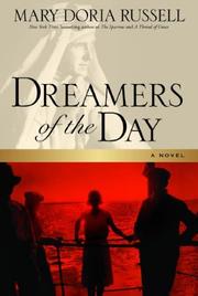 Mary Doria Russell (duplicate), Mary Doria Russell: Dreamers of the Day (Hardcover, 2008, Random House)