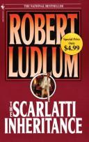 Robert Ludlum: The Scarlatti Inheritance (2007, Bantam)