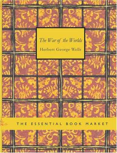 H. G. Wells: The War of the Worlds (2008, BiblioBazaar)