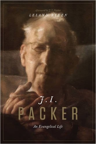 Leland Ryken: J. I. Packer (Hardcover, 2015, Crossway)