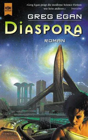 Greg Egan: Diaspora (German language, 2000, Heyne Verlag)
