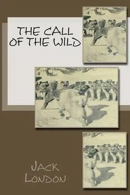 Jack London: The Call of the Wild (2013, Kindle Direct Publishing)