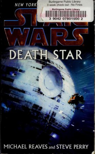 Steve Perry, Michael Reaves: Death Star (2008, LucasBooks)