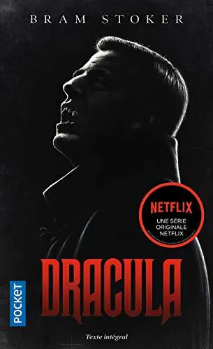 Bram Stoker, Greg Hildebrandt, Stacy King, J D Barker, Jonty Claypole, Michael Burgan, Cristina Artenie, Dragos Moraru, Bram Bram Stoker, Benny Fuentes, Tod Smith, Jose Ruiz: Dracula (French language, 2013, Presses Pocket)