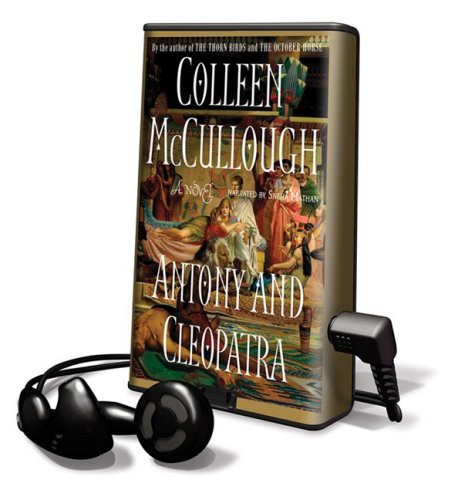 Colleen McCullough: Antony and Cleopatra (EBook, Findaway World)