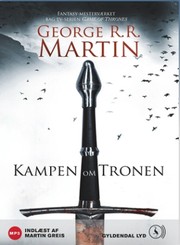George R. R. Martin: Kampen om Tronen (AudiobookFormat, Danish language, 2011, Glydendal Lyd)