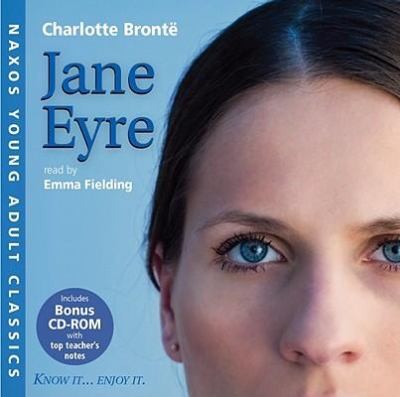 Charlotte Brontë: Jane Eyre With CDROM
            
                Naxos Young Adult Classics (2009, Naxos Audiobooks)