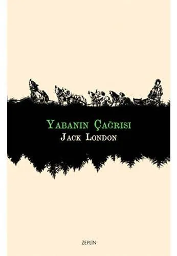 Jack London: Yabanın Çağrısı (Turkish language, 2015)