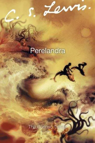 C. S. Lewis: Perelandra (2005)