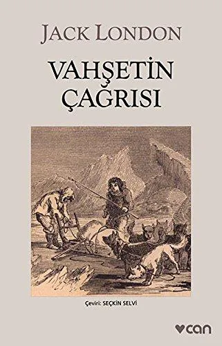 Jack London: Vahşetin Çağrısı (Turkish language, 2007, Can Yayınları)