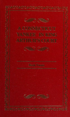Mark Twain: A Connecticut Yankee in King Arthur's Court (1917, Harper & Brothers)