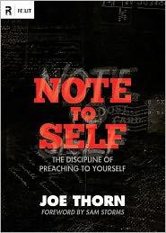 Joe Thorn: Note to Self (Paperback, 2011, Crossway Books)