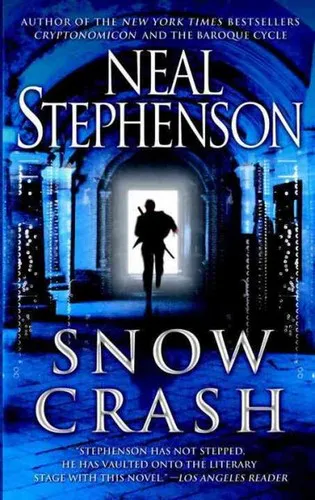 Neal Stephenson: Snow Crash (2000, Del Rey Books)