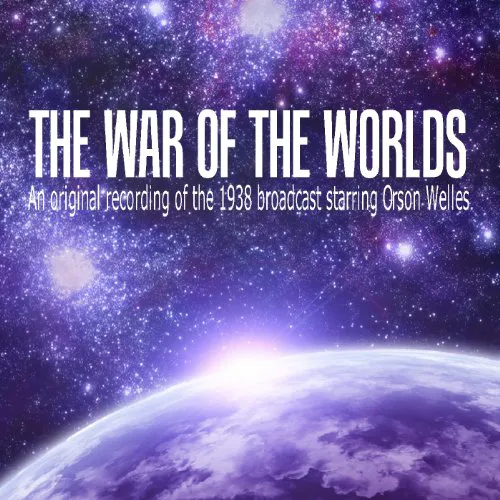 H. G. Wells: The War of the Worlds: Original 1938 Orson Welles Broadcast Recording