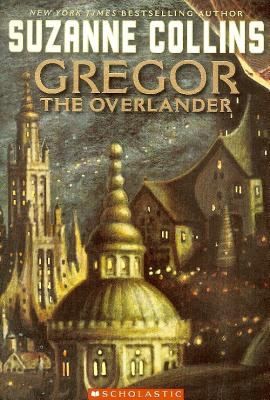 Suzanne Collins: Gregor the Overlander
Underland Chronicles Turtleback (2004, Perfection Learning)