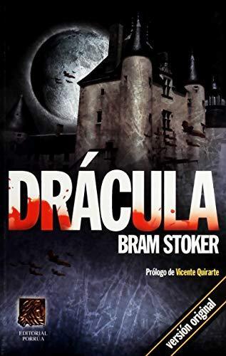 Bram Stoker, Greg Hildebrandt, Michael Burgan, Stacy King, J D Barker, Jonty Claypole, Cristina Artenie, Dragos Moraru, Bram Bram Stoker, Benny Fuentes, Tod Smith, Jose Ruiz: Drácula (Spanish language, 2006)