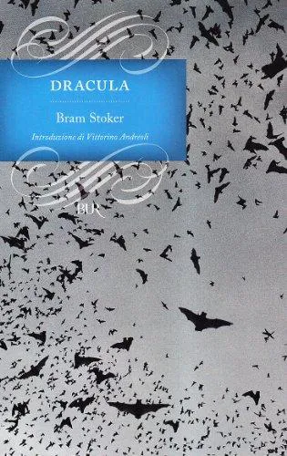 Bram Stoker, Greg Hildebrandt, Michael Burgan, Stacy King, J D Barker, Jonty Claypole, Cristina Artenie, Dragos Moraru, Bram Bram Stoker, Benny Fuentes, Tod Smith, Jose Ruiz: Dracula (Italian language, 2001, Rizzoli Libri)