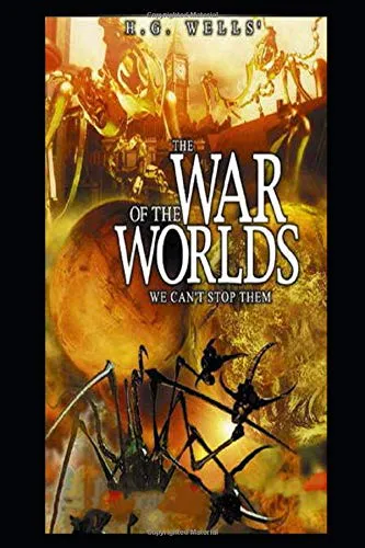 H. G. Wells: The War of the Worlds (2019, Independently Published book edition)