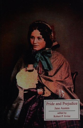 Jane Austen, Houghton Mifflin Harcourt Publishing Company Staff: Pride and Prejudice (Paperback, 2002, Broadview Literary Texts)