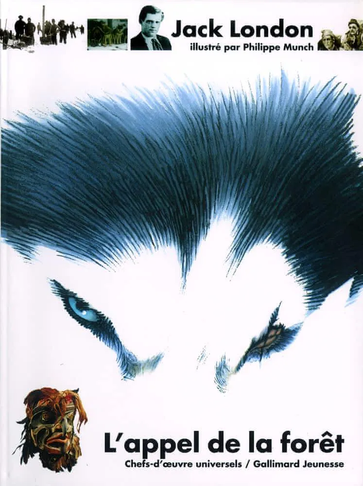 Jack London: L'Appel de la forêt (French language, 1994, Gallimard Jeunesse)