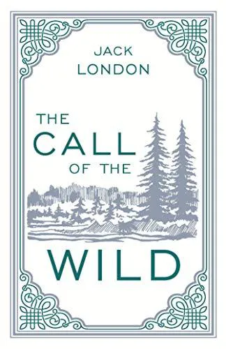 Jack London: The Call of the Wild
