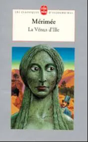 Prosper Mérimée: La Vénus d'Ille (French language, 1994, Librairie générale française)