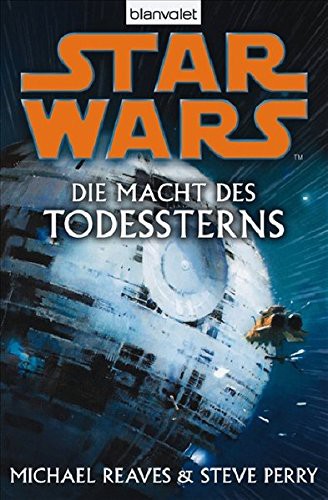 Michael Reaves: Star Wars: Die Macht Des Todessterns (Paperback, 2008, Ballantine Books, Brand: Arrow)