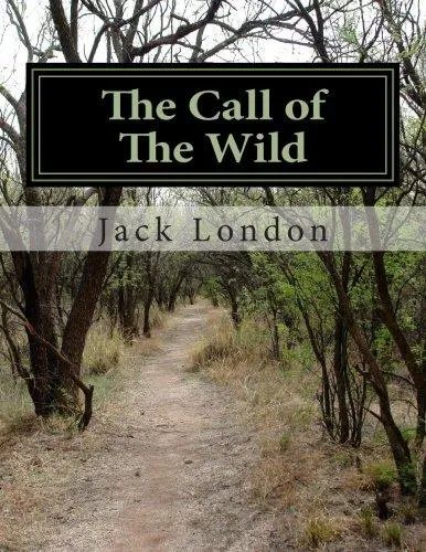 Jack London: The Call of The Wild (2014, Kindle Direct Publishing)