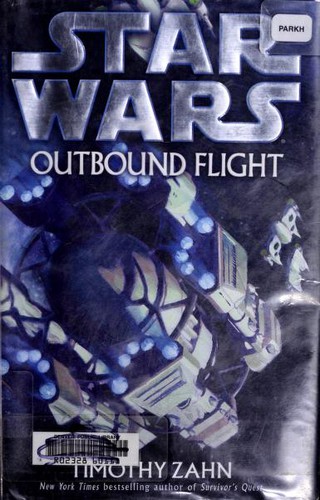 Timothy Zahn: Outbound Flight (Star Wars) (Hardcover, 2006, Del Rey)