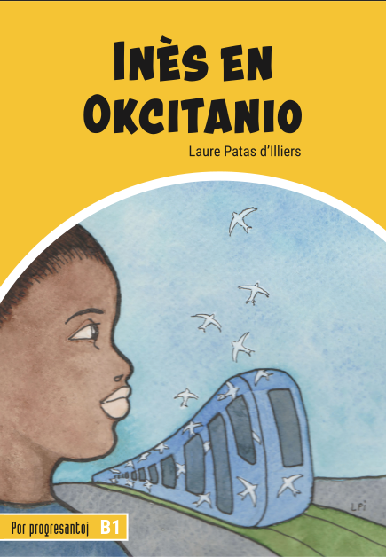Laure Patas d’Illiers: Inès en Okcitanio (Paperback, Esperanto language, Espéranto France)
