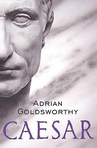 Adrian Goldsworthy: Caesar (2007)